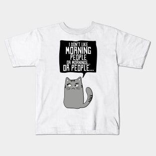 I Don´t Like Morning People Kids T-Shirt